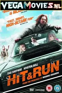hit and run 2012 , vegamovies3 - vegamovies3.moviesmod.bio