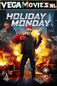 holiday monday 2021 , vegamovies3 - vegamovies3.moviesmod.bio