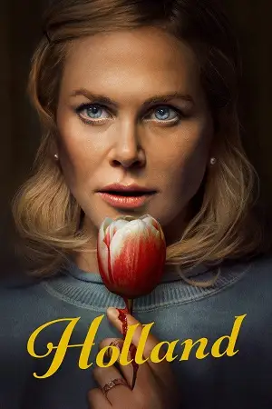 holland 2025 , vegamovies3 - vegamovies3.moviesmod.bio