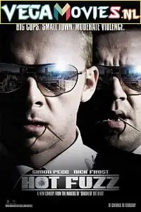 hot fuzz 2007 , vegamovies3 - vegamovies3.moviesmod.bio