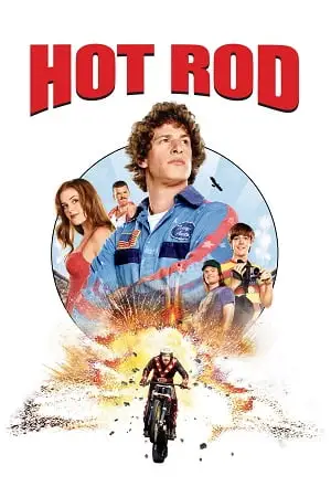 hot rod 2007 , vegamovies3 - vegamovies3.moviesmod.bio