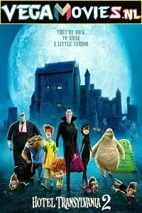 hotel transylvania 2 2015 , vegamovies3 - vegamovies3.moviesmod.bio