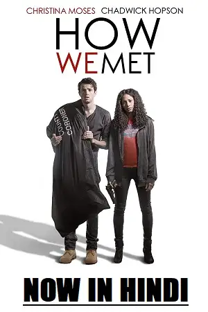 how we met 2016 , vegamovies3 - vegamovies3.moviesmod.bio