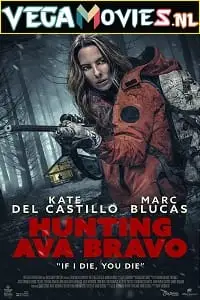 hunting ava bravo 2022 , vegamovies3 - vegamovies3.moviesmod.bio