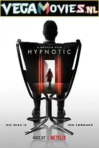 hypnotic 2021 , vegamovies3 - vegamovies3.moviesmod.bio