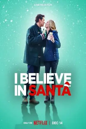 i believe in santa 2022 , vegamovies3 - vegamovies3.moviesmod.bio