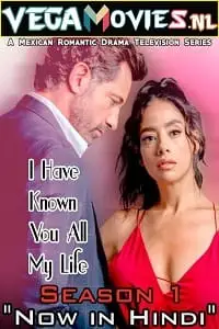 i have known you all my life 2021 , vegamovies3 - vegamovies3.moviesmod.bio