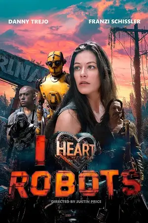 i heart robots 2024 , vegamovies3 - vegamovies3.moviesmod.bio