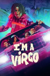 i m a virgo amazon original 2023 , vegamovies3 - vegamovies3.moviesmod.bio