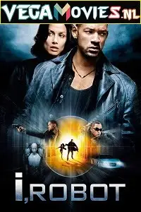 i robot 2004 , vegamovies3 - vegamovies3.moviesmod.bio
