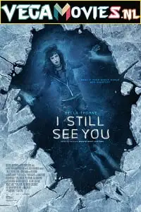 i still see you 2018 , vegamovies3 - vegamovies3.moviesmod.bio