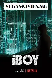 iboy 2017 , vegamovies3 - vegamovies3.moviesmod.bio