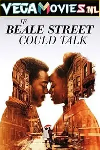 if beale street could talk 2018 , vegamovies3 - vegamovies3.moviesmod.bio