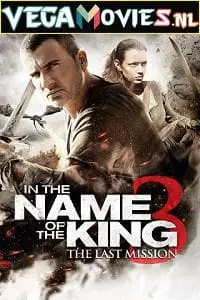 in the name of the king 3 the last mission 2014 , vegamovies3 - vegamovies3.moviesmod.bio