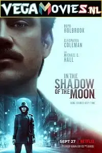 in the shadow of the moon 2019 , vegamovies3 - vegamovies3.moviesmod.bio