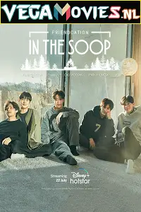 in the soop friendcation 2022 , vegamovies3 - vegamovies3.moviesmod.bio