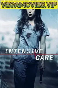 intensive care 2018 , vegamovies3 - vegamovies3.moviesmod.bio