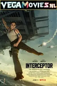 interceptor netflix original 2022 , vegamovies3 - vegamovies3.moviesmod.bio