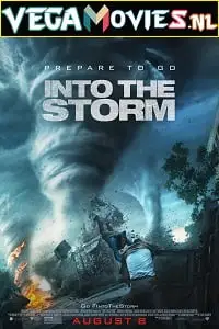 into the storm 2014 , vegamovies3 - vegamovies3.moviesmod.bio