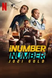 inumber number jozi gold netflix original 2023 , vegamovies3 - vegamovies3.moviesmod.bio