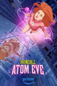 invincible atom eve 2023 , vegamovies3 - vegamovies3.moviesmod.bio