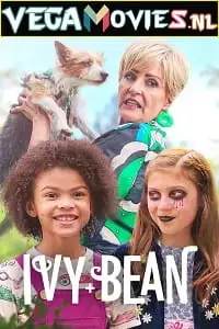 ivy bean 2022 , vegamovies3 - vegamovies3.moviesmod.bio