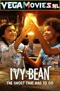 ivy bean the ghost that had to go 2022 , vegamovies3 - vegamovies3.moviesmod.bio
