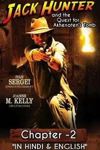 jack hunter and the quest for akhenaten s tomb 2008 , vegamovies3 - vegamovies3.moviesmod.bio