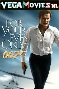 james bond part 12 for your eyes only 1981 , vegamovies3 - vegamovies3.moviesmod.bio