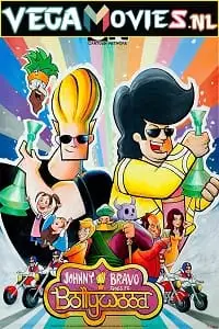 johnny bravo goes to bollywood 2011 , vegamovies3 - vegamovies3.moviesmod.bio