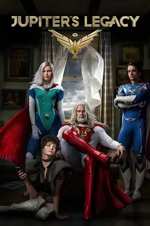 jupiter s legacy netflix original season 1 , vegamovies3 - vegamovies3.asia