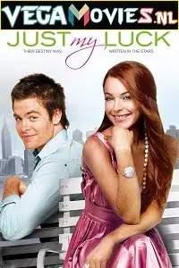 just my luck 2006 , vegamovies3 - vegamovies3.moviesmod.bio