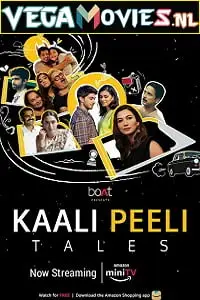kaali peeli tales 2021 , vegamovies3 - vegamovies3.moviesmod.bio