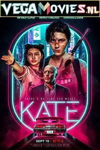 kate 2021 , vegamovies3 - vegamovies3.moviesmod.bio