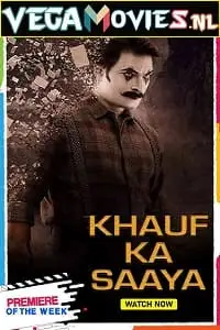 khauff ka saaya rachayitha 2018 , vegamovies3 - vegamovies3.moviesmod.bio