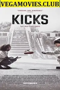 kicks 2016 , vegamovies3 - vegamovies3.moviesmod.bio