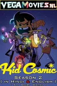 kid cosmic season 2 , vegamovies3 - vegamovies3.moviesmod.bio