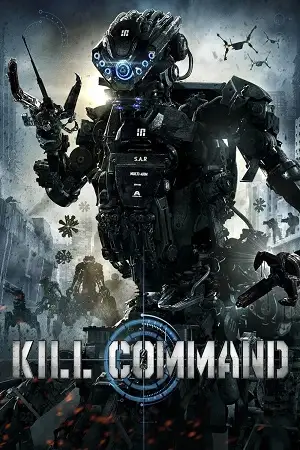 kill command 2016 , vegamovies3 - vegamovies3.moviesmod.bio