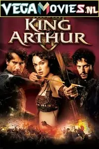 king arthur 2004 , vegamovies3 - vegamovies3.moviesmod.bio