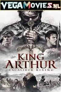 king arthur excalibur rising 2017 , vegamovies3 - vegamovies3.moviesmod.bio