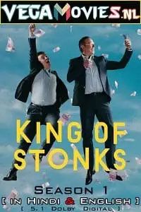 king of stonks season 1 , vegamovies3 - vegamovies3.moviesmod.bio