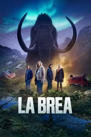 la brea season 1 2025 , vegamovies3 - vegamovies3.moviesmod.bio