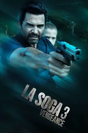 la soga 3 vengeance 2023 , vegamovies3 - vegamovies3.moviesmod.bio