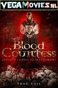 lady of csejte 2015 , vegamovies3 - vegamovies3.moviesmod.bio