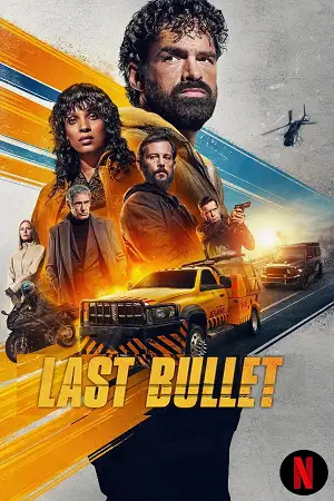 last bullet 2025 , vegamovies3 - vegamovies3.moviesmod.bio