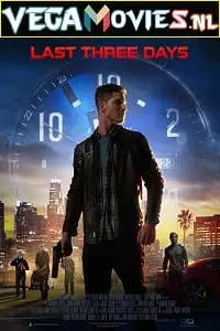 last three days 2020 , vegamovies3 - vegamovies3.moviesmod.bio