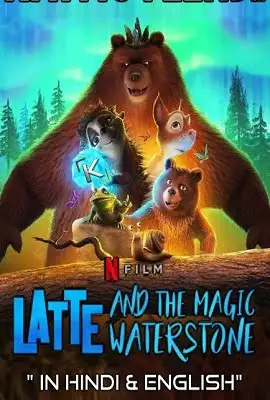 latte the magic waterstone 2019 , vegamovies3 - vegamovies3.moviesmod.bio