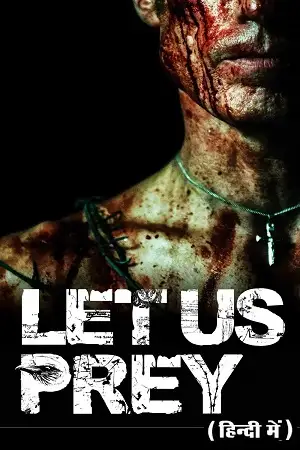 let us prey 2014 , vegamovies3 - vegamovies3.moviesmod.bio