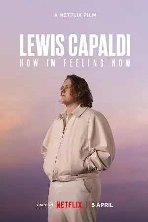 lewis capaldi how i m feeling now 2023 , vegamovies3 - vegamovies3.moviesmod.bio