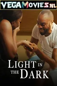 light in the dark 2020 , vegamovies3 - vegamovies3.moviesmod.bio